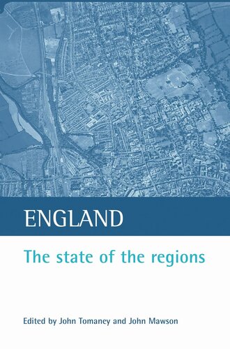 England The State Of The Regions John Tomaney Editor John Mawson Editor