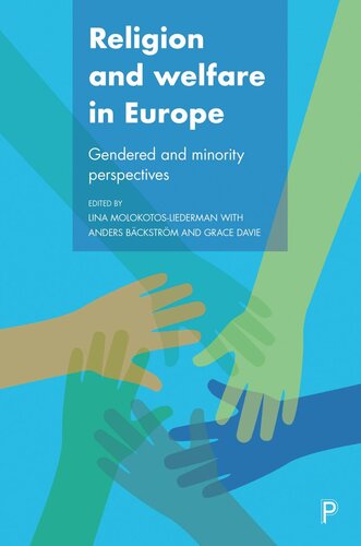 Religion And Welfare In Europe Gendered And Minority Perspectives Lina Molokotosliederman Editor