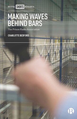 Making Waves Behind Bars The Prison Radio Association Charlotte Bedford