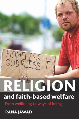 Religion And Faithbased Welfare From Wellbeing To Ways Of Being Rana Jawad