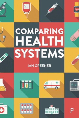 Comparing Health Systems Ian Greener
