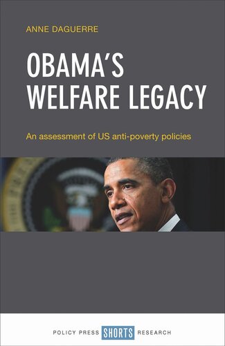 Obamas Welfare Legacy An Assessment Of Us Antipoverty Policies Anne Daguerre