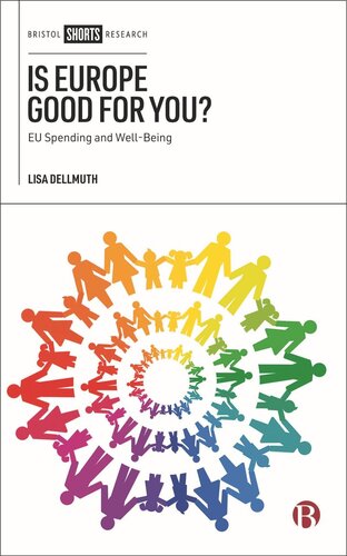 Is Europe Good For You Eu Spending And Wellbeing Lisa Dellmuth