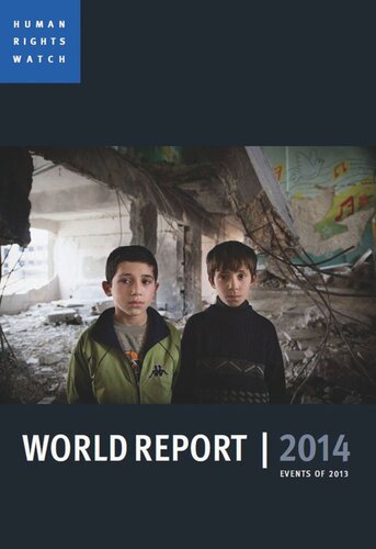 World Report 2014 Events Of 2013 Human Rights Watc Editor