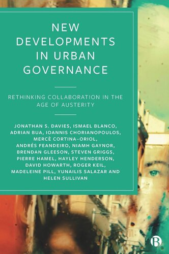 New Developments In Urban Governance Rethinking Collaboration In The Age Of Austerity