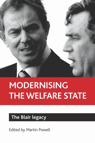 Modernising The Welfare State The Blair Legacy Martin Powell Editor