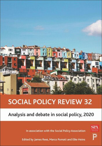 Social Policy Review 32 Analysis And Debate In Social Policy 2020 James Rees Marco Pomati Elke Heins