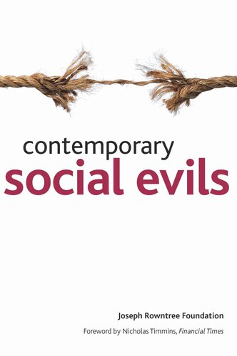 Contemporary Social Evils Joseph Rowntree Foundatio