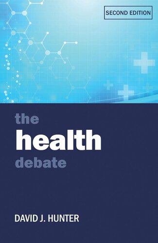 The Health Debate David J Hunter