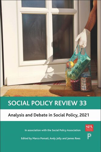 Social Policy Review 33 Analysis And Debate In Social Policy 2021 Marco Pomati Editor Andy Jolly Editor James Rees Editor