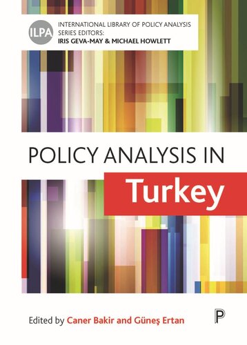 Policy Analysis In Turkey Caner Bakir Editor Güneş Ertan Editor