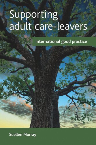 Supporting Adult Careleavers International Good Practice Suellen Murray