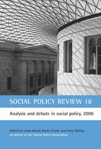 Social Policy Review 18 Analysis And Debate In Social Policy 2006 Linda Bauld Editor Karen Clarke Editor Tony Maltby Editor