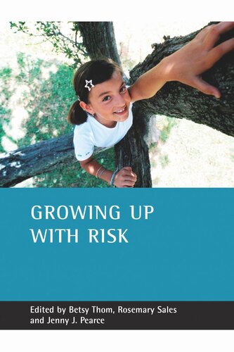 Growing Up With Risk Betsy Thom Editor Rosemary Sales Editor Jenny Pearce Editor