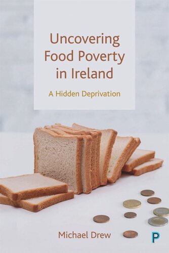 Uncovering Food Poverty In Ireland A Hidden Deprivation Michael Drew