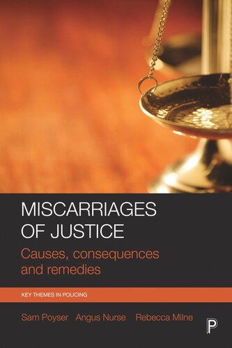 Miscarriages Of Justice Causes Consequences And Remedies Sam Poyser Angus Nurse Rebecca Milne