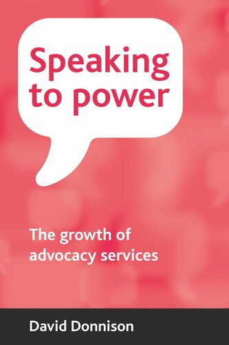 Speaking To Power Advocacy For Health And Social Care David Donnison