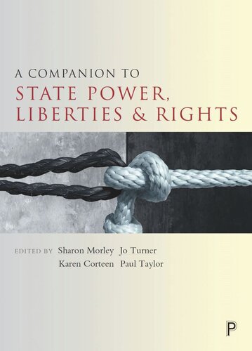 A Companion To State Power Liberties And Rights Sharon Morley Editor Jo Turner Editor Karen Corteen Editor Paul Taylor Editor
