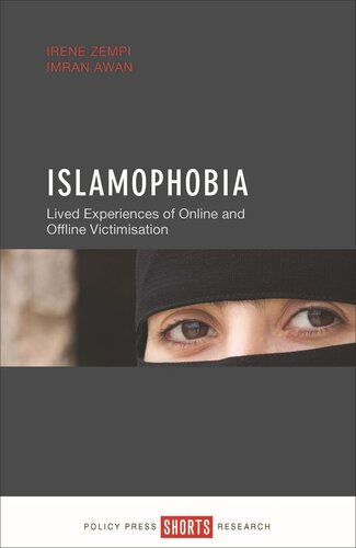 Islamophobia Lived Experiences Of Online And Offline Victimisation Irene Zempi Imran Awan
