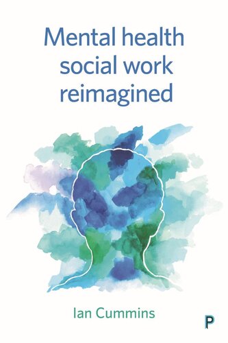 Mental Health Social Work Reimagined Ian Cummins