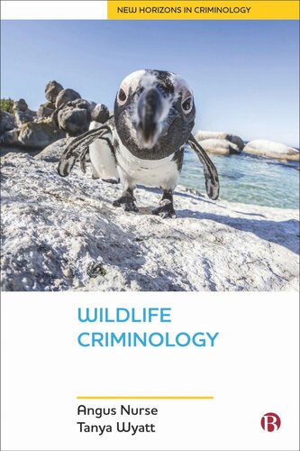Wildlife Criminology Angus Nurse Tanya Wyatt