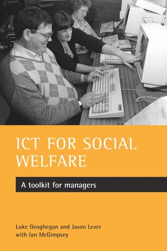 Ict For Social Welfare A Toolkit For Managers Luke Geoghegan Jason Lever Ian Withmcgimpsey
