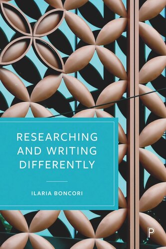 Researching And Writing Differently Ilaria Boncori