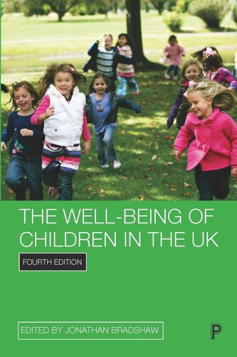 The Wellbeing Of Children In The Uk Jonathan Bradshaw Editor
