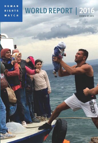 World Report 2016 Events Of 2015 Human Rights Watc