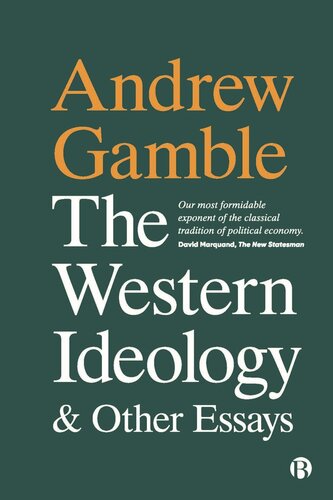 The Western Ideology And Other Essays Andrew Gamble