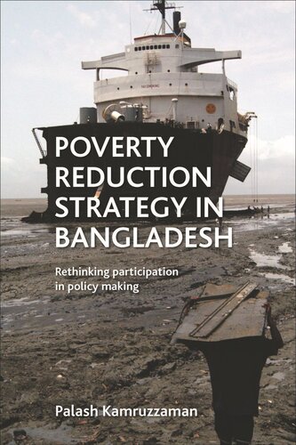 Poverty Reduction Strategy In Bangladesh Rethinking Participation In Policy Making Palash Kamruzzaman