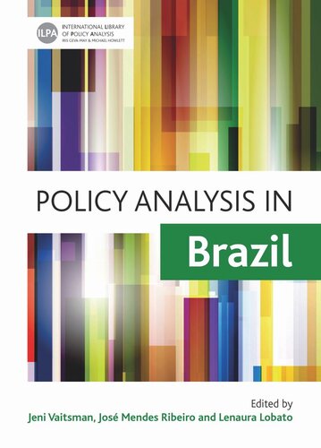 Policy Analysis In Brazil Jeni Vaitsman Editor Jose M Ribeiro Editor Lenaura Lobato Editor