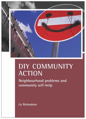 Diy Community Action Neighbourhood Problems And Community Selfhelp Liz Richardson