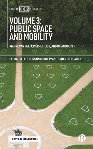 Volume 3 Public Space And Mobility Rianne Van Melik Editor Pierre Filion Editor Brian Doucet Editor