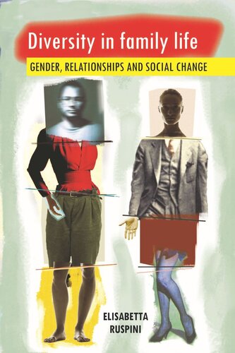 Diversity In Family Life Gender Relationships And Social Change Elisabetta Ruspini