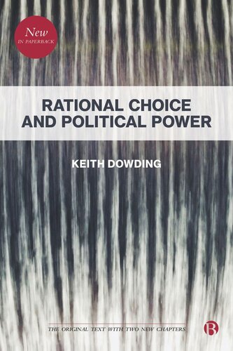 Rational Choice And Political Power Keith Dowding