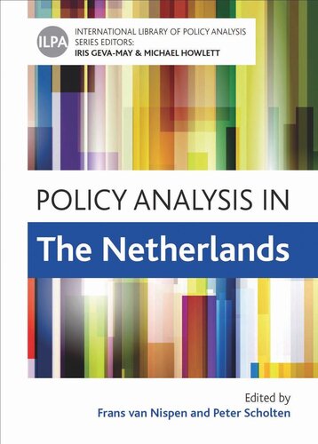Policy Analysis In The Netherlands Frans Van Nispen Editor Peter Scholten Editor