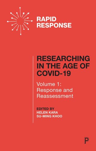 Researching In The Age Of Covid19 Volume I Response And Reassessment Helen Kara Editor Suming Khoo Editor