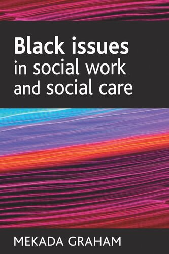 Black Issues In Social Work And Social Care Mekada Graham