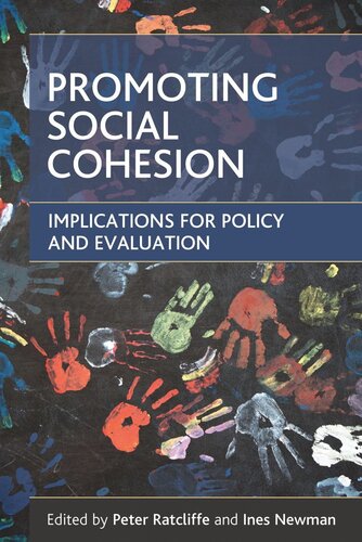 Promoting Social Cohesion Implications For Policy And Evaluation Ines Newman Editor Peter Ratcliffe Editor