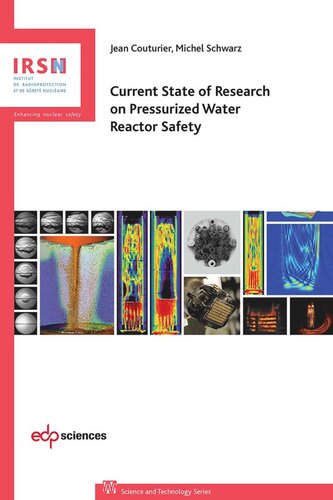 Current State Of Research On Pressurized Water Reactor Safety Jean Couturier Michel Schwarz