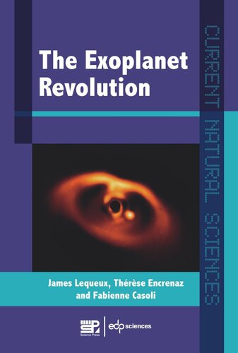 The Exoplanets Revolution 1st Edition James Lequeux Thérèse Encrenaz