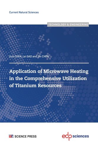 Application Of Microwave Heating In The Comprehensive Utilization Of Titanium Resources Guo Chen Lei Gao Jin Chen