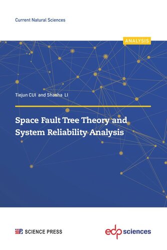 Space Fault Tree Theory And System Reliability Analysis Tiejun Cui Shasha Li