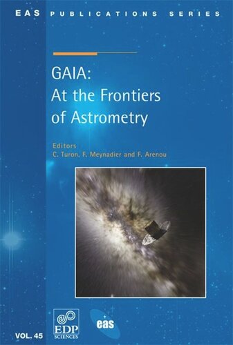 Gaia At The Frontiers Of Astrometry C Turon F Meynadier F Arenou