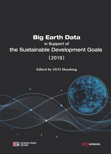 Big Earth Data In Support Of The Sustainable Development Goals 2019 Huadong Guo