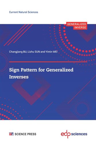 Sign Pattern For Generalized Inverses Changjiang Bu Lizhu Sun Yimin Wei