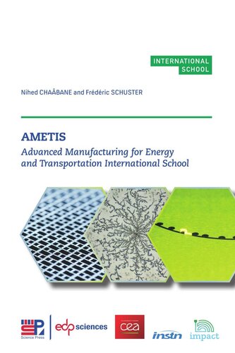 Ametis Advanced Manufacturing For Energy And Transportation International School Nihed Chabane Frdric Schuster