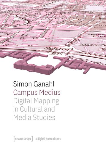 Campus Medius Digital Mapping In Cultural And Media Studies Simon Ganahl Austrian Science Fund Fwf Fonds Zur Frderung Der Wissenschaftlichen Forschung