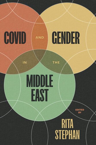 Covid And Gender In The Middle East Rita Stephan Editor